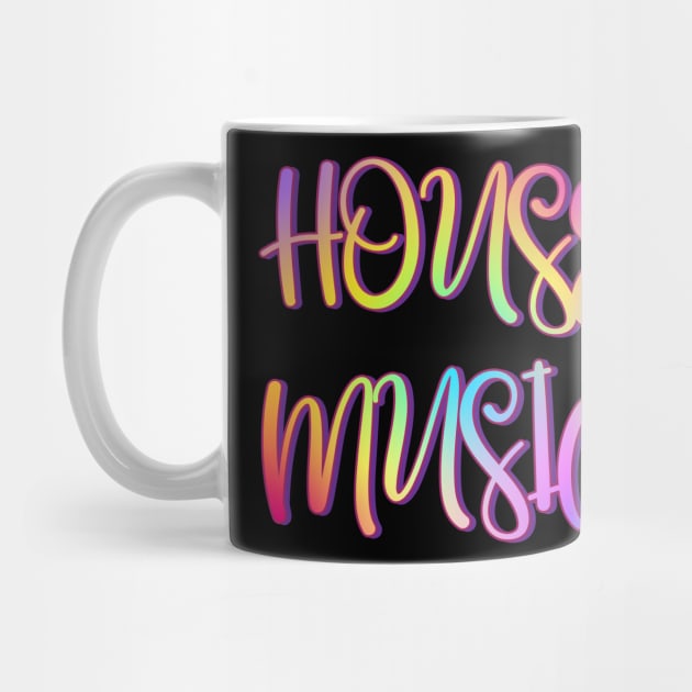 House music multicolor.typography slogan design. by Longgilbert